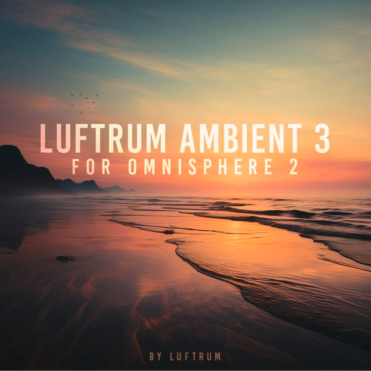 دانلود مجموعه پریست امبینت Luftrum Ambient 3 for Omnisphere 2